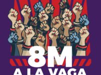 Ni un pas enrere: ho volem tot. A la vaga feminista!