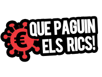 Que paguin els rics!